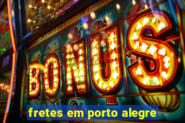 fretes em porto alegre